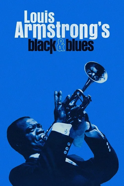 Louis Armstrong's Black & Blues (2022)