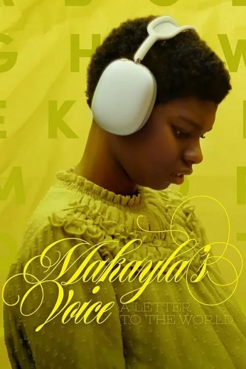 Makayla's Voice A Letter to the World จดหมายถึงโลกจากใจมาเคย์ล่า (2024)
